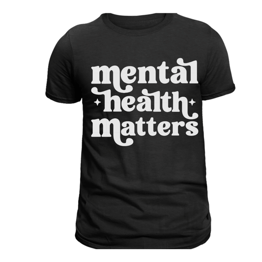 Mental Health Matters Screen Print Heat Transfer