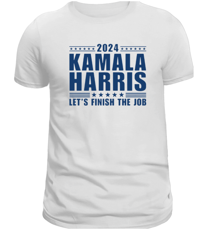 Kamala Harris Let's Finish The Job Screen Print Transfer